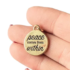 Gold Peace Comes From Within Charm