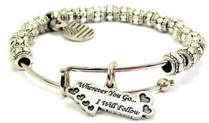 Wherever You Go I Will Follow Metal Beaded Bracelet